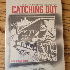 Catching Out: Trainhopping, Sealed Brand New DVD, Documentary by Sarah George